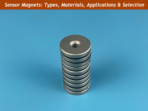 Understanding Sensor Magnets: Types, Materials, and Applications